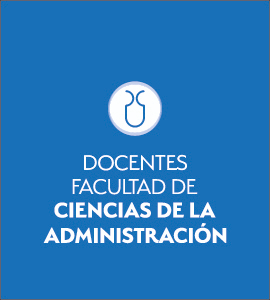 Facultad de Ciencias de la Administración