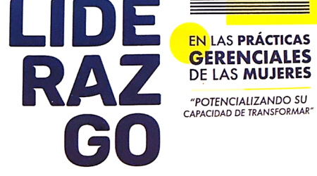 Innovación y liderazgo en las prácticas gerenciales de las mujeres