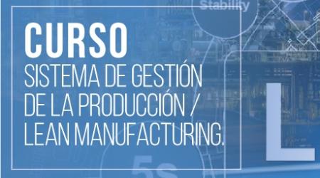 Sistema de Gestión de la Producción/ Lean Manufacturing